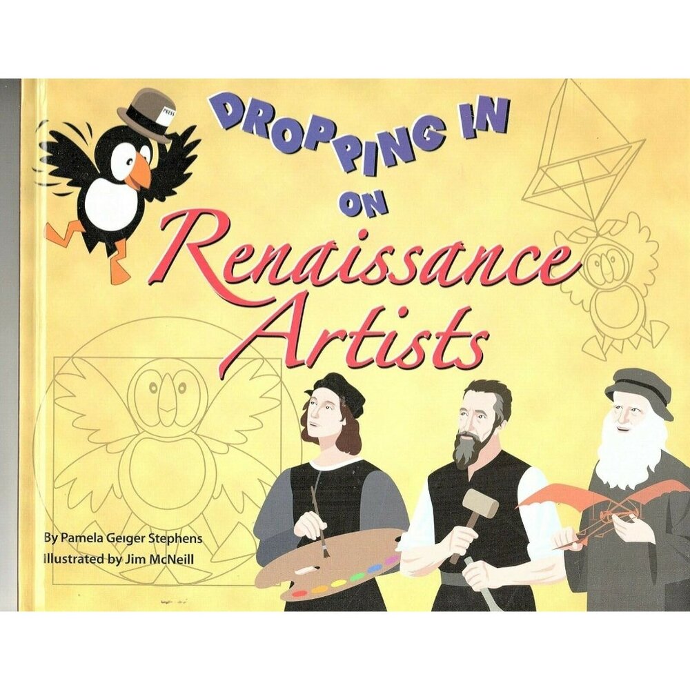 Dropping in on Renaissance Artists Childrens 2010 New Hardcover